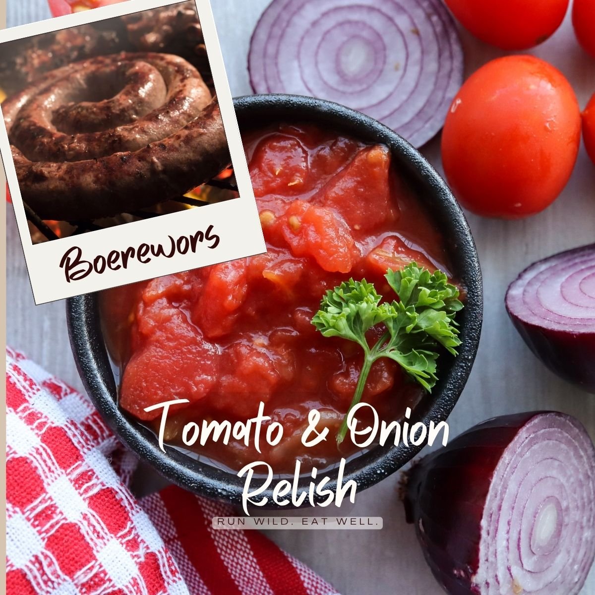 Boerewors with tomato and onion relish
